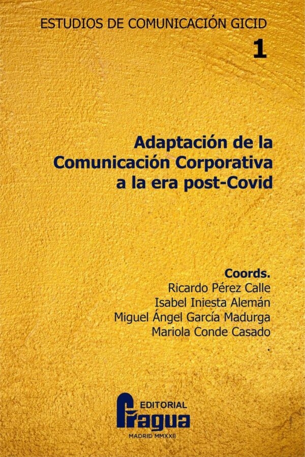 Adaptaci&oacute;n de la comunicaci&oacute;n corporativa a la era post-Covid.