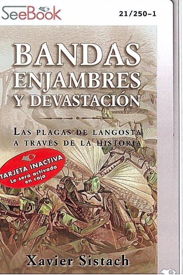 Bandas, enjambres y devastaci&oacute;n. Las plagas de langosta a trav&eacute;s de la historia.
