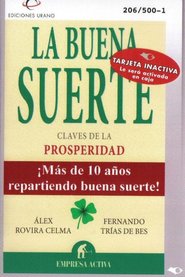 Buena suerte, La. Claves de la prosperidad.
