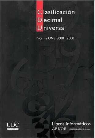 Clasificaci&oacute;n Decimal Universal-CDU. Formato CD-ROM.