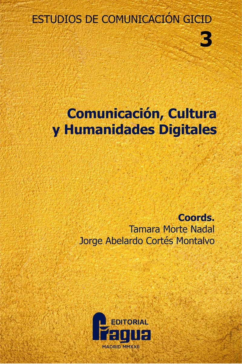 Comunicación, cultura y humanidades digitales.
