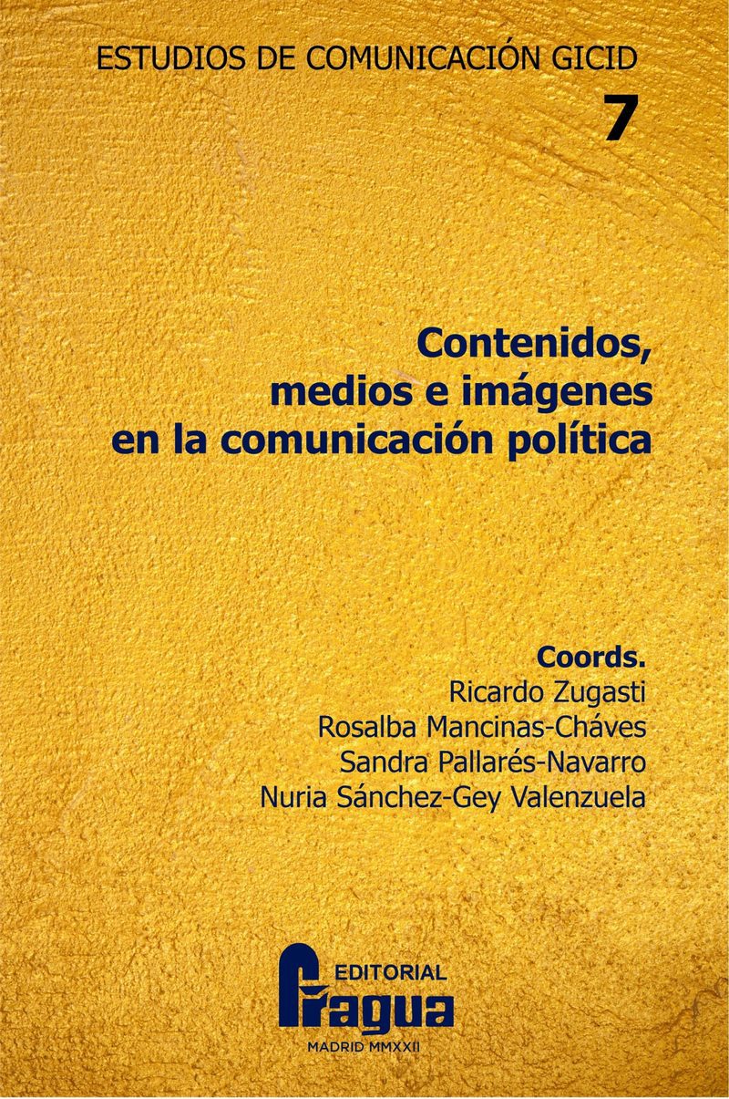 Contenidos, medios e imágenes en la comunicación política.