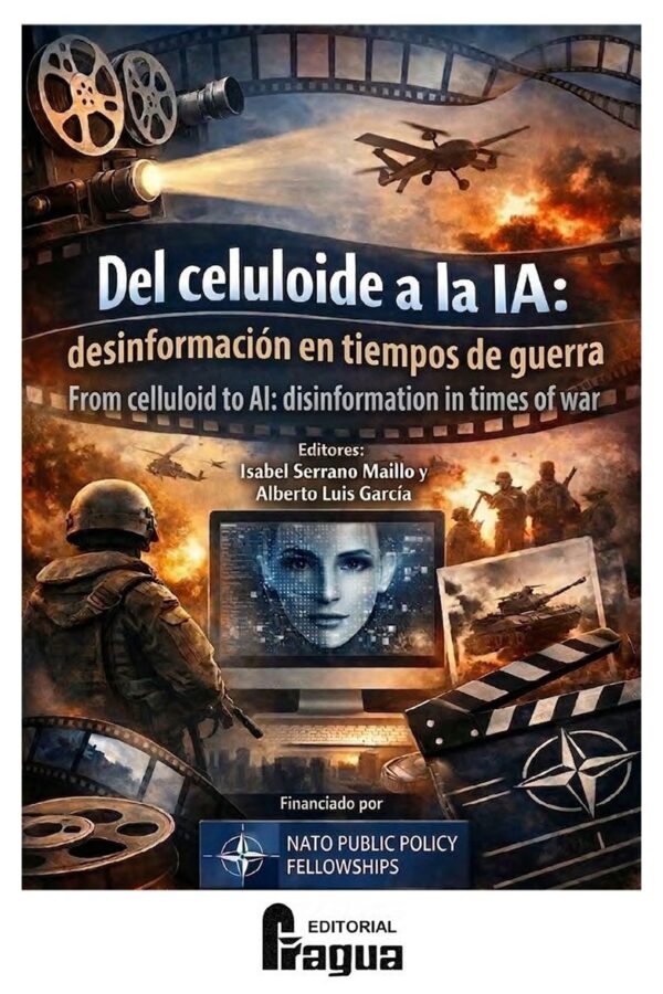 Del celuloide a la IA: desinformación en tiempos de guerra