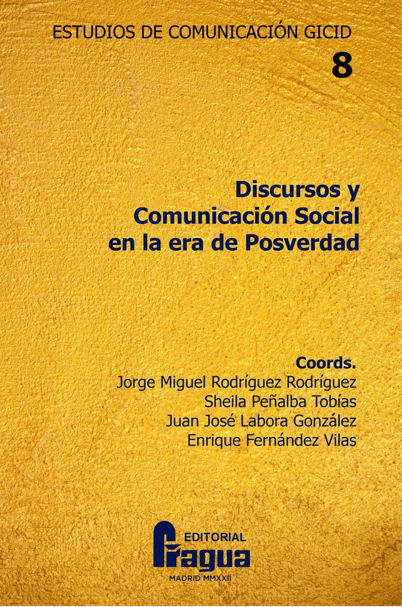 Discursos y comunicación social en la era de posverdad.