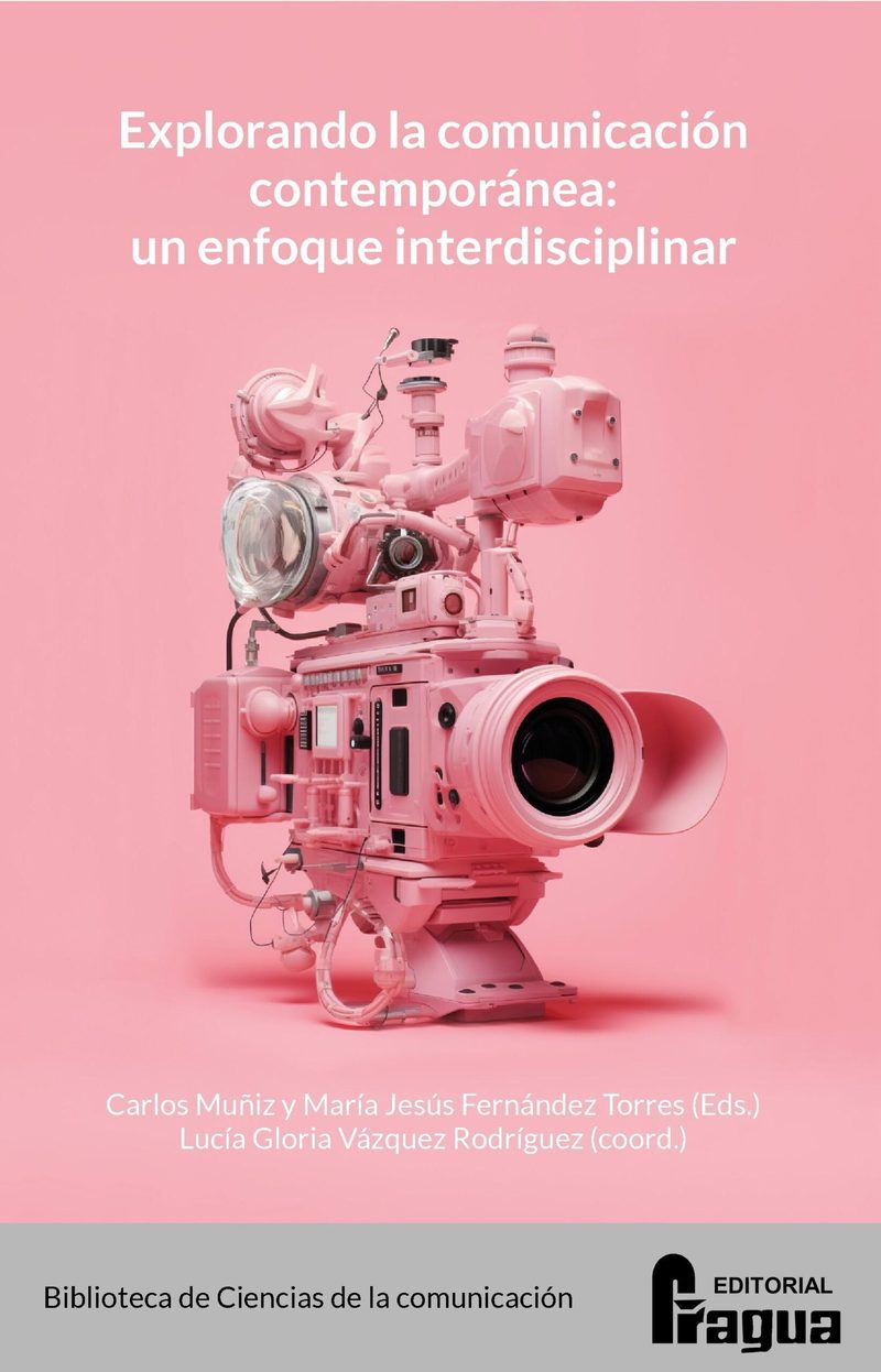 Explorando la comunicación contemporánea: un enfoque interdisciplinar.
