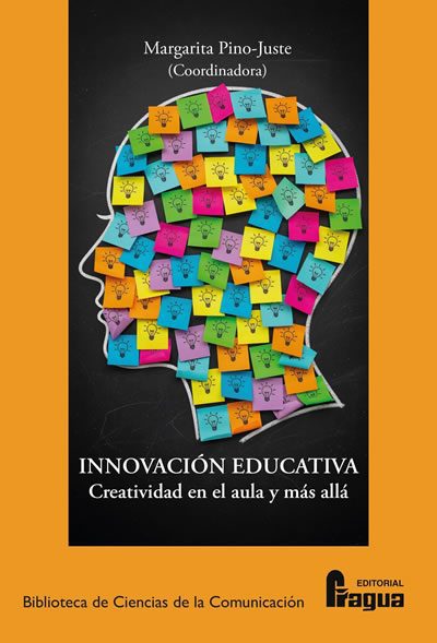 Innovación educativa. Creatividad en el aula y más allá