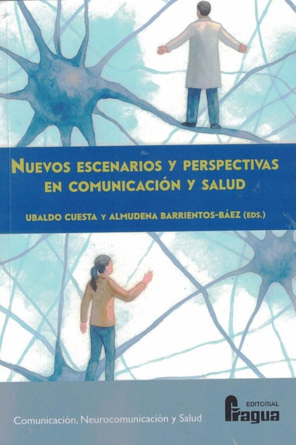 Nuevos escenarios y perspectivas en comunicación y salud