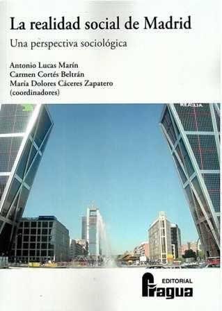 Realidad social de Madrid, La. Una perspectiva sociol&oacute;gica.