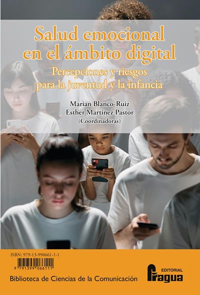 Salud emocional en el ámbito digital: percepciones y riegos para la juventud y la infancia